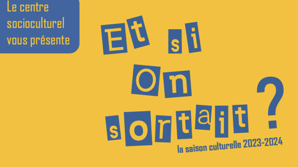 et si on sortait 