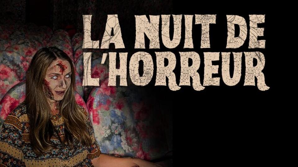 la nuit de l'horreur