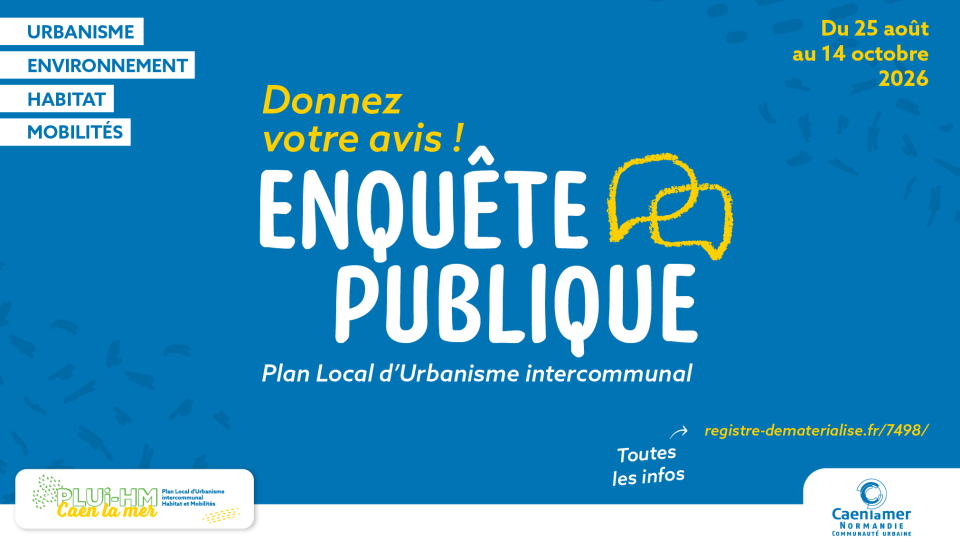 Enquête publique du Plan Local d'Urbanisme Intercommunal Habitat et Mobilité (PLUi-HM)